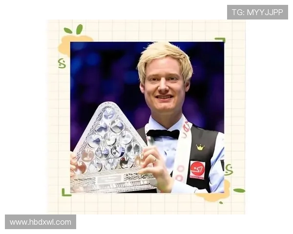 尼尔·罗伯逊:斯诺克天才的崛起与辉煌历程分析